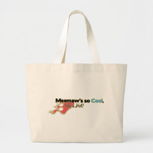 Meemaw is zo cool dat ze heet is grote tote bag