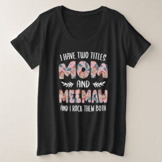 MeeMaw pour femmes J'ai deux titres Maman et MeeMa