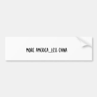 Meer Amerika...minder China Bumpersticker