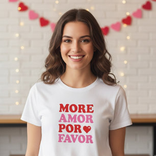 Meer Amor Por Favor – Schattig Valentijns Liefde T-shirt