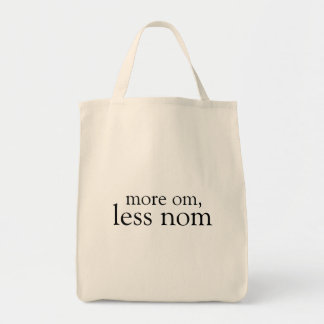 Meer Aum, minder Nom Tote Bag