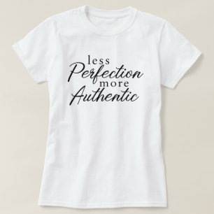 Meer authenticiteit t-shirt
