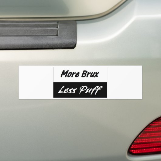 Meer Brux, minder Puff Bumpersticker (Op auto)