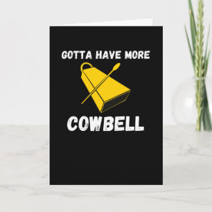 Meer Cowbell Funny Sarcastic Humor Kaart
