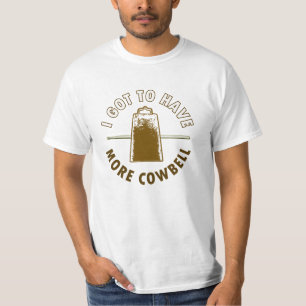 MEER COWBELL — grappig/humor/muziek/rockmuziek/dru T-shirt