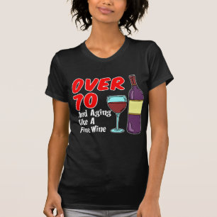 Meer dan 70 jaar als wijn t-shirt