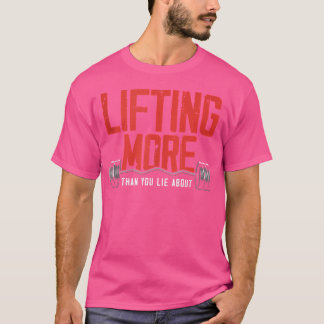 Meer dan je liegt over 'Weightlift Gym' T-shirt