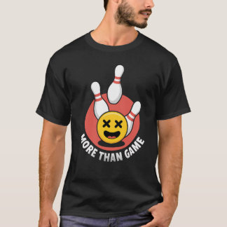 Meer dan spel - Funny Bowling Emoji Strike T-shirt
