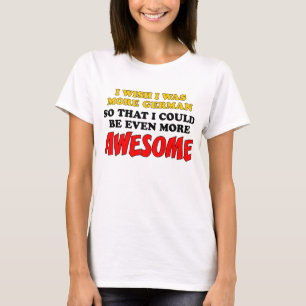 Meer Duits Geweldige T-shirt