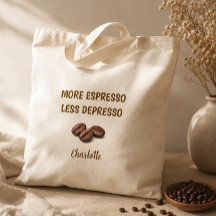Meer Espresso Minder Depresso Grappige Koffie Naam
