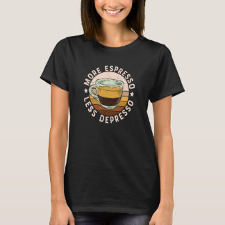 Meer Espresso, minder Depresso, , Morning Gro T-shirt