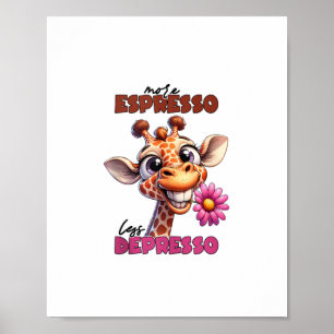 Meer espresso minder depresso spreuk koffie espres poster