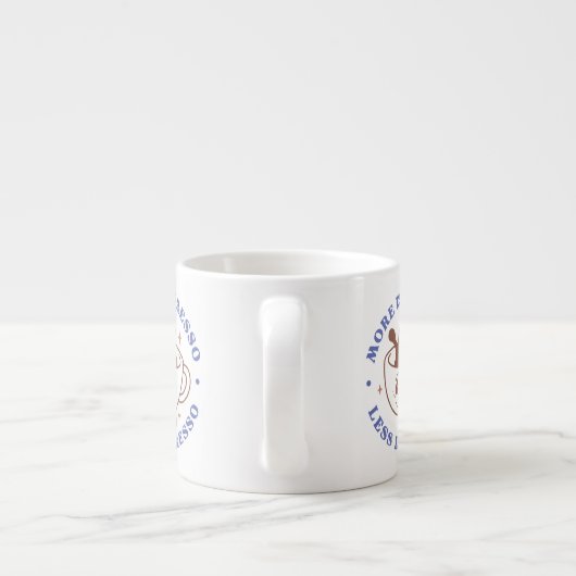 Meer Espresso, minder resso Sarcastische Funny Espresso Kop (Achterkant)