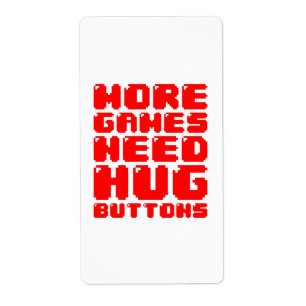 MEER GAMES HEBBEN HUG-BUTTONNEN NODIG ETIKET
