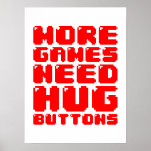 MEER GAMES HEBBEN HUG-BUTTONNEN NODIG POSTER