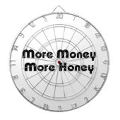 Meer geld meer honing dartbord (Voorkant)