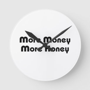 Meer geld meer honing ronde klok