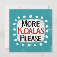 Meer koala's alstublieft Wenskaart