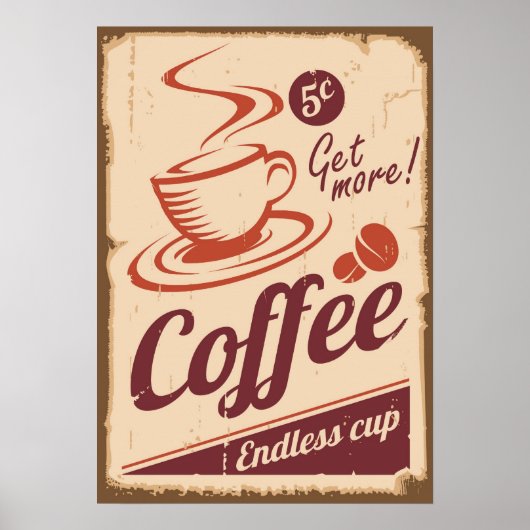 Meer koffie Adverteren grunge stijl Poster (Voorkant)