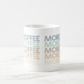 meer koffie - minnaar - tekst koffiemok (Center)