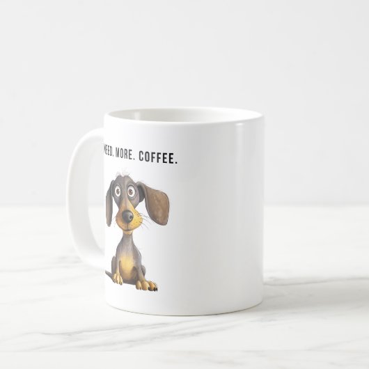 Meer koffie nodig grappige teckel hond koffie mok (Voorkant links)