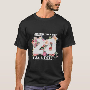 Meer plezier dan twee 20-jarigen 40e verjaardag P T-shirt