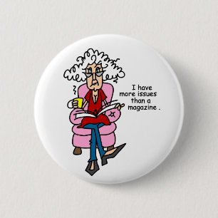 Meer problemen dan een Humor van een magazine Ronde Button 5,7 Cm