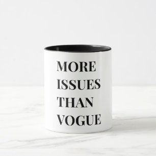 Meer problemen dan Vogue Mok
