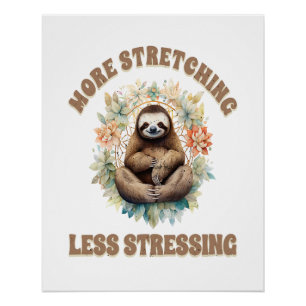 Meer Rekken Minder Stressen Luiaard Perfect Poster
