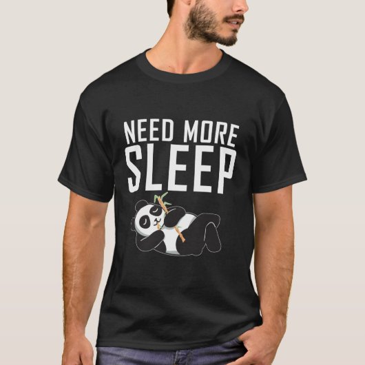 Meer Slaap Panda Beer Lazy nodig T-shirt (Voorkant)
