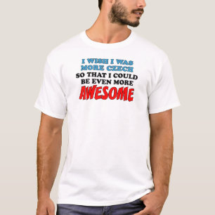 Meer Tsjechië Geweldige T-shirt