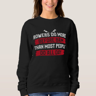 Meer voor 8AM Roeiquotes T Shirt cadeau voor Cre