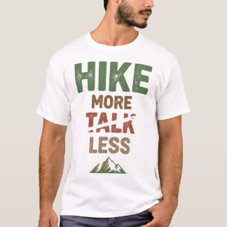 Meer Wandelen Minder Praten T-shirt