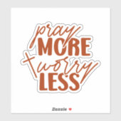 Meer zorgen baren Minder Sticker (Vel)