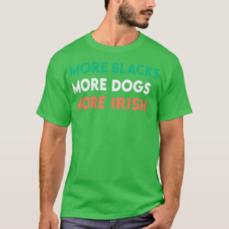 Meer zwarten meer honden meer Iers 2 T-shirt