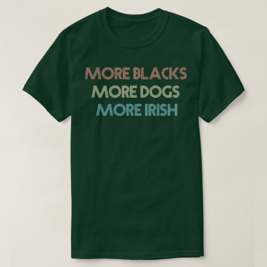 Meer zwarten meer honden meer Iers 5 T-shirt (Design voorkant)