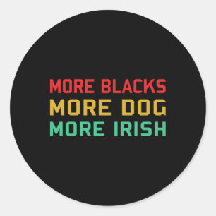meer zwarten meer honden meer iers-socialisme ronde sticker