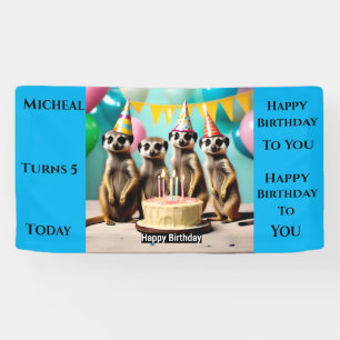 Meerkat Joyeux Anniversaire, Bannière murale