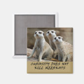 Meerkats koelkastmagneet magneet (Voorkant / Achterkant)
