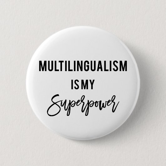 Meertaligheid is mijn Superpower Polyglot Button (Voorkant)