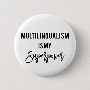 Meertaligheid is mijn Superpower Polyglot Button