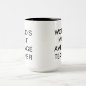 Meest gemiddelde leraar ter wereld mok (Midden)