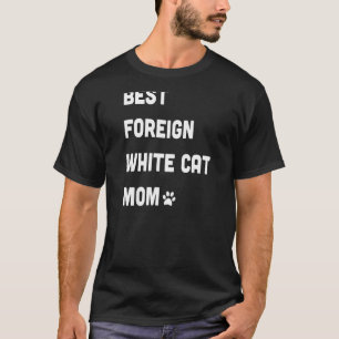 Meest vreemde witte kat bij mama t-shirt