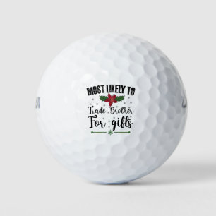 Meest waarschijnlijk broeder ruilen voor cadeautje golfballen