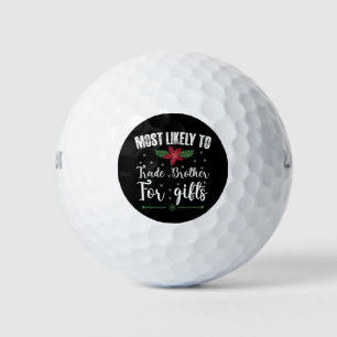 Meest waarschijnlijk broeder ruilen voor cadeautje golfballen