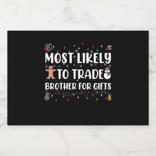 Meest waarschijnlijk broeder ruilen voor cadeautje sparkling wijnetiket (Enkel label)