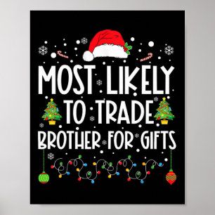 Meest waarschijnlijk broeder voor cadeautjes famil poster