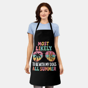 Meest Waarschijnlijk De Hele Zomer Met Mijn Honden Schort