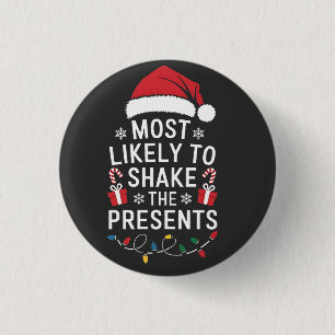 Meest Waarschijnlijk Kerstcadeaus Te Schudden Ronde Button 3,2 Cm