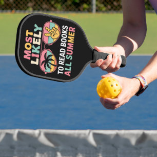 Meest Waarschijnlijk Om De Hele Zomer Boeken Te Le Pickleball Paddle
